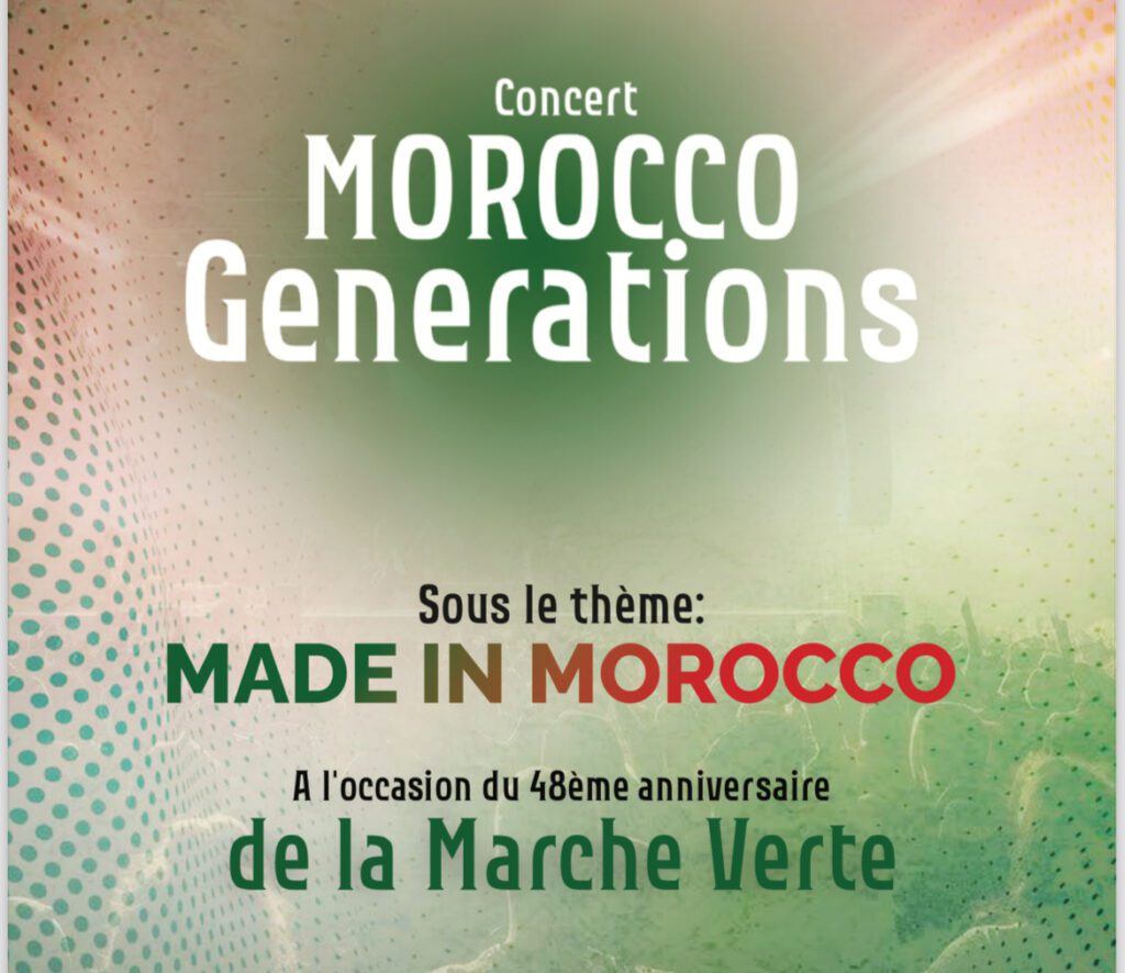مراكش تحتضن حفل “Morocco Genrations” احتفاء بذكرى المسيرة الخضراء